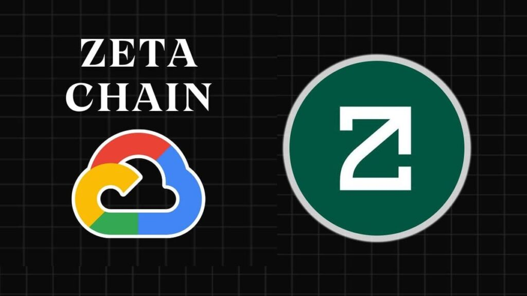 ZetaChain与Google Cloud达成合作，共同推动比特币应用和通用区块链的发展